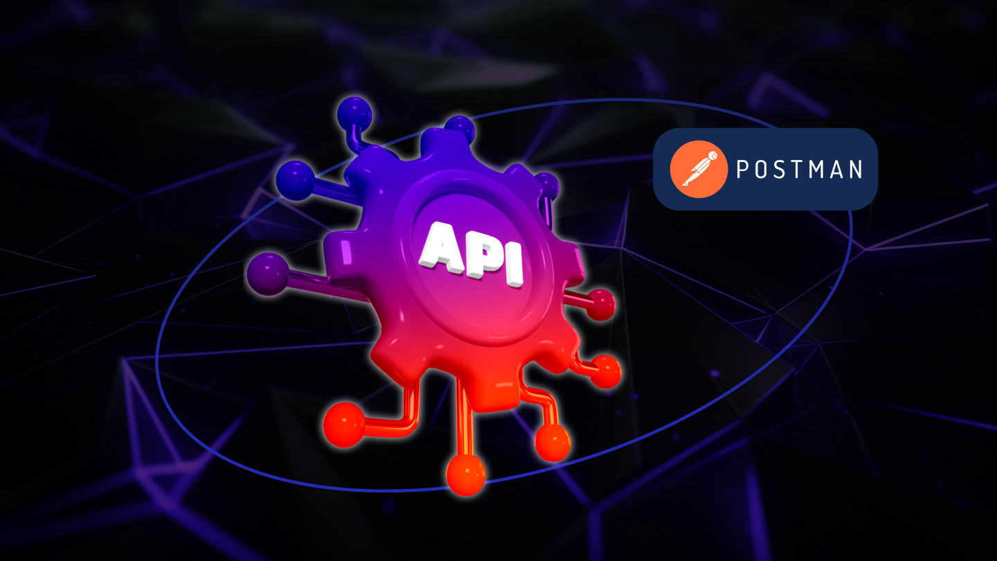 Тестируем API без головной боли: автоматизация с Postman